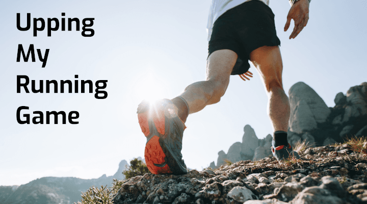 2023-01-03-Upping-My-Running-Game-1.png